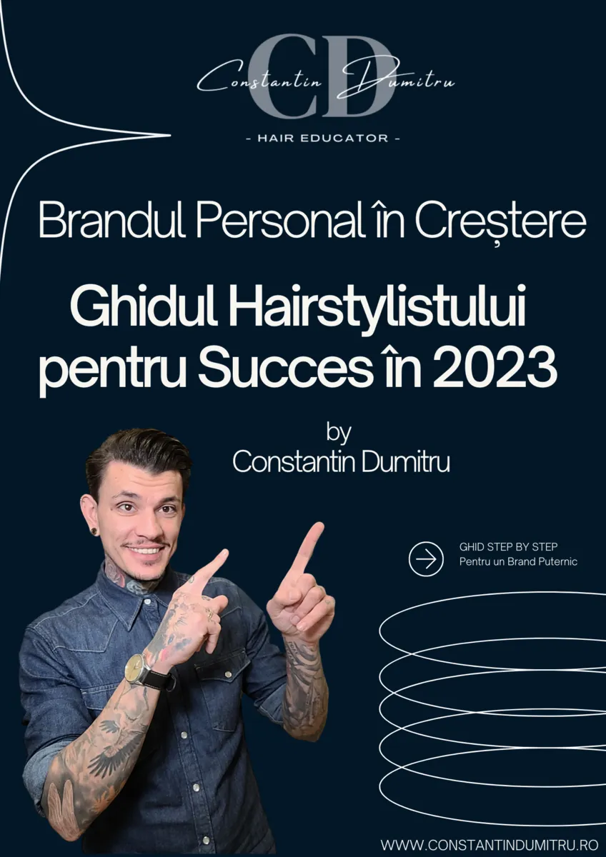 Brandul Personal în Creștere Ghidul Hairstylistului pentru Succes în 2023 by Constantin Dumitru