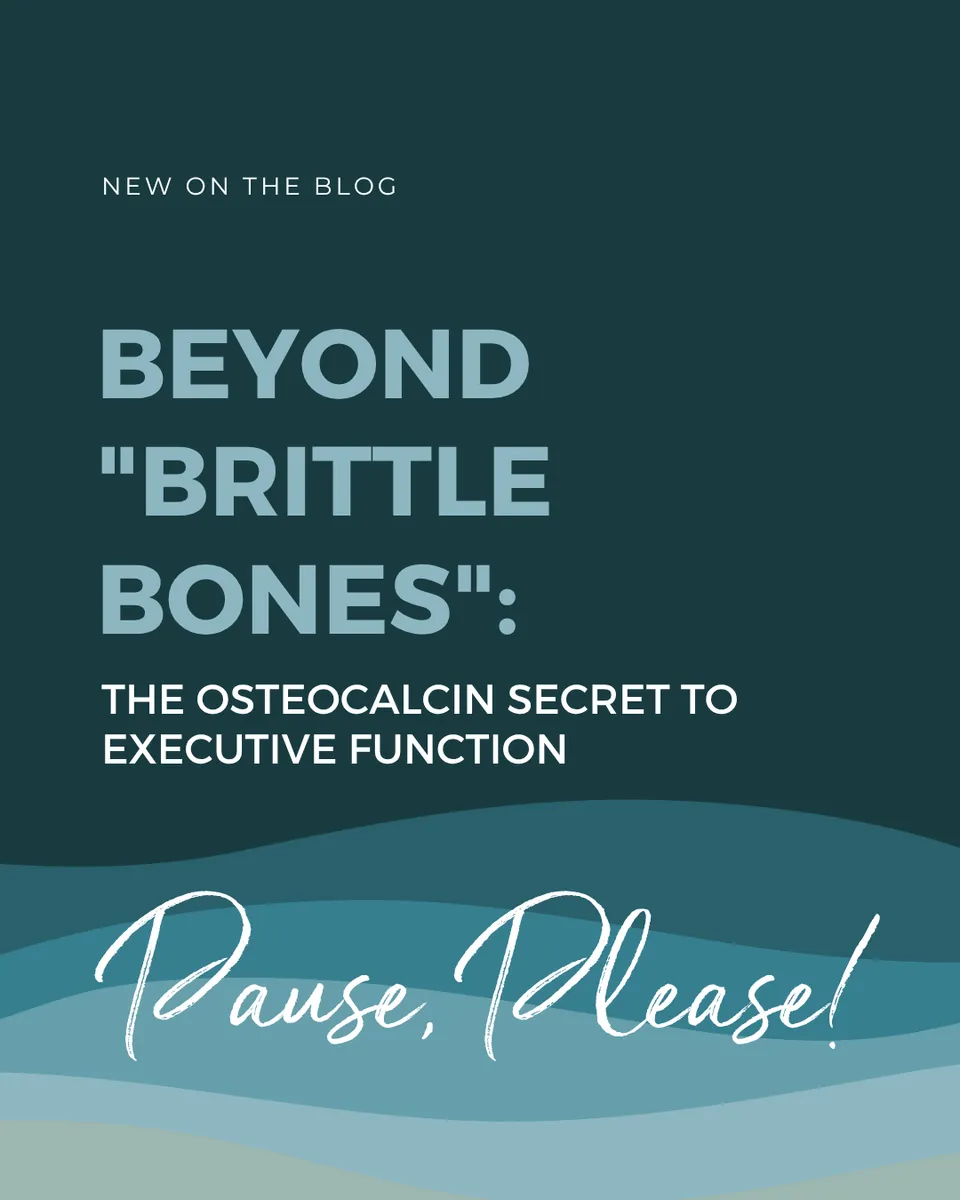 Beyond "Brittle Bones": The Osteocalcin Secret to Executive Function