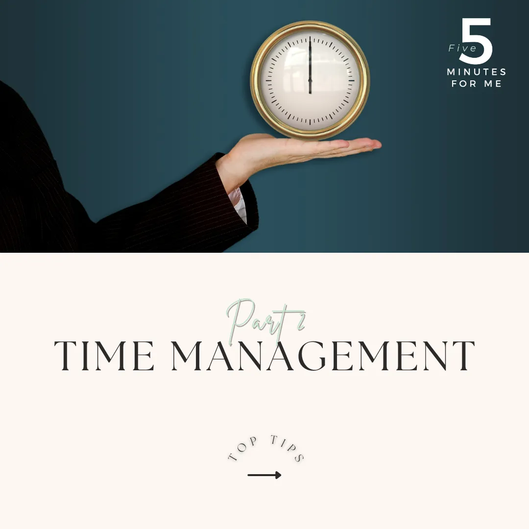 Top Tips - Time Management Part 2: 7 tips for boosting productivity and ...