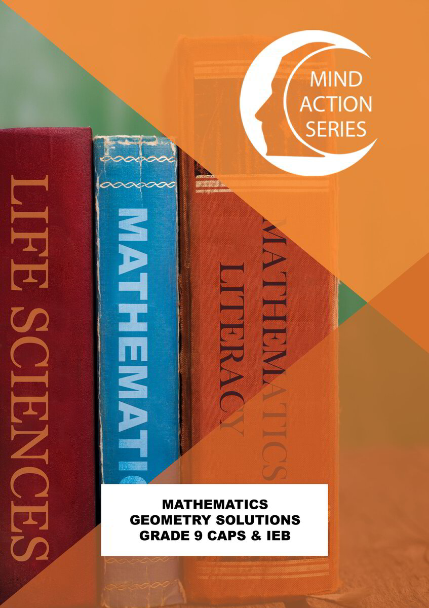 Mathematics Gr 9 Geometry Solutions CAPS & IEB (2026) | ISBN