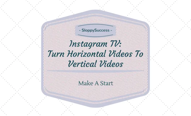 Turn Horizontal videos vertical