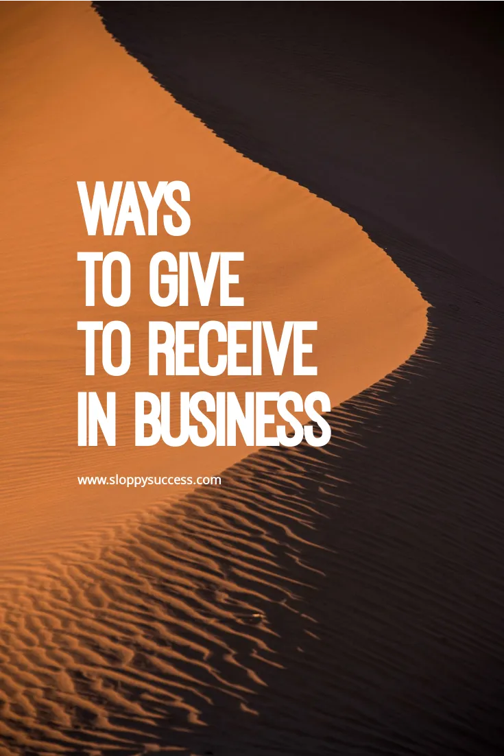 Give to receive in business