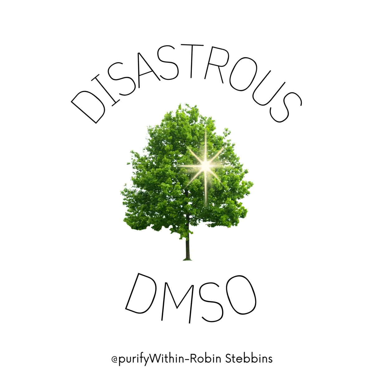Disastrous DMSO