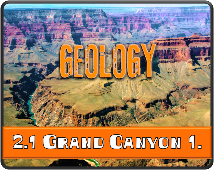 Geology 2.1 Grand Canyon Formation 1