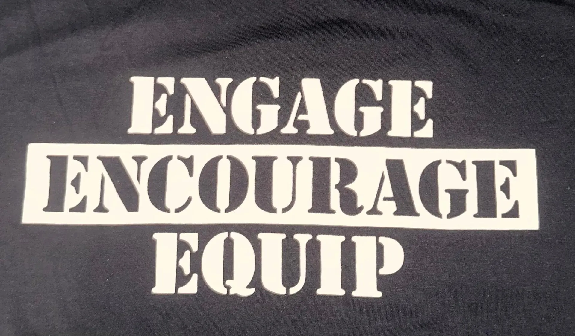 Encourage, Engage, Equip T-Shirt