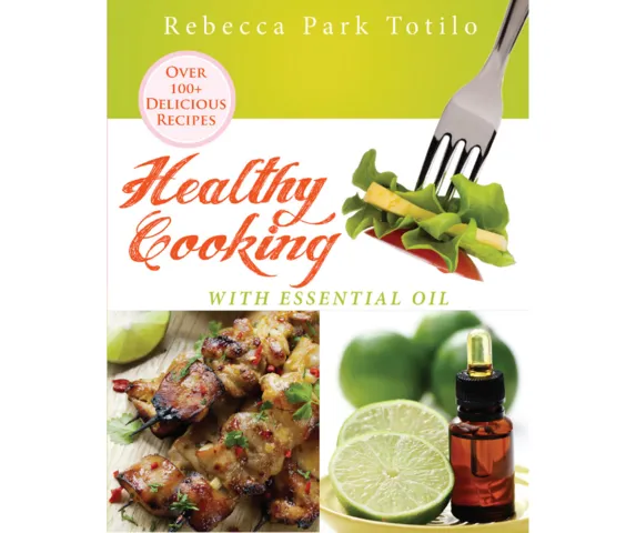 Healthy Cooking With Essential Oil Book | Aroma Hut Institute