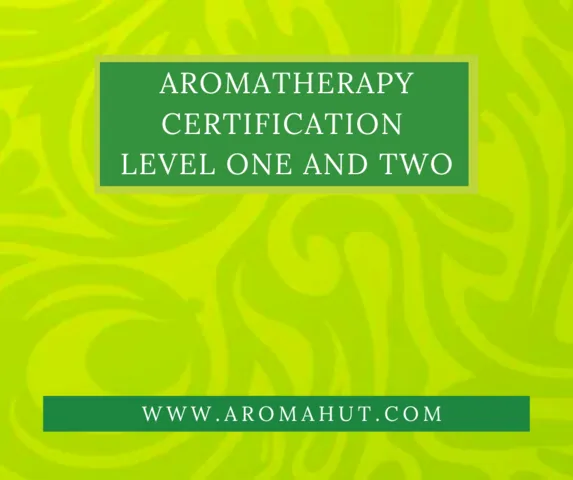 Aromatherapy Certification Program | Aroma Hut Institute