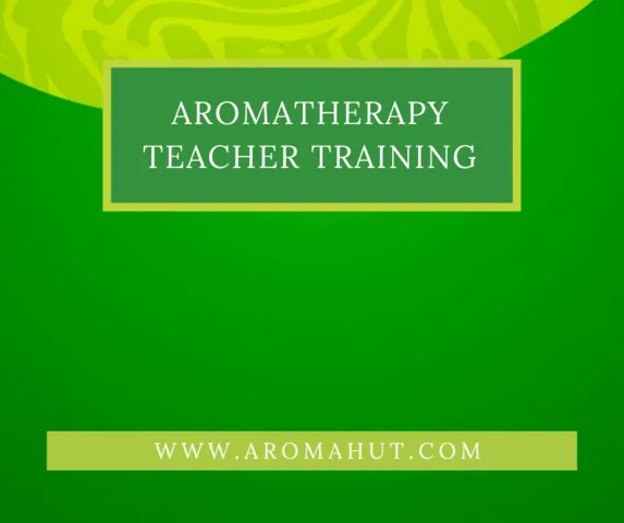 Aromatherapy Teacher Training | Aroma Hut Institute