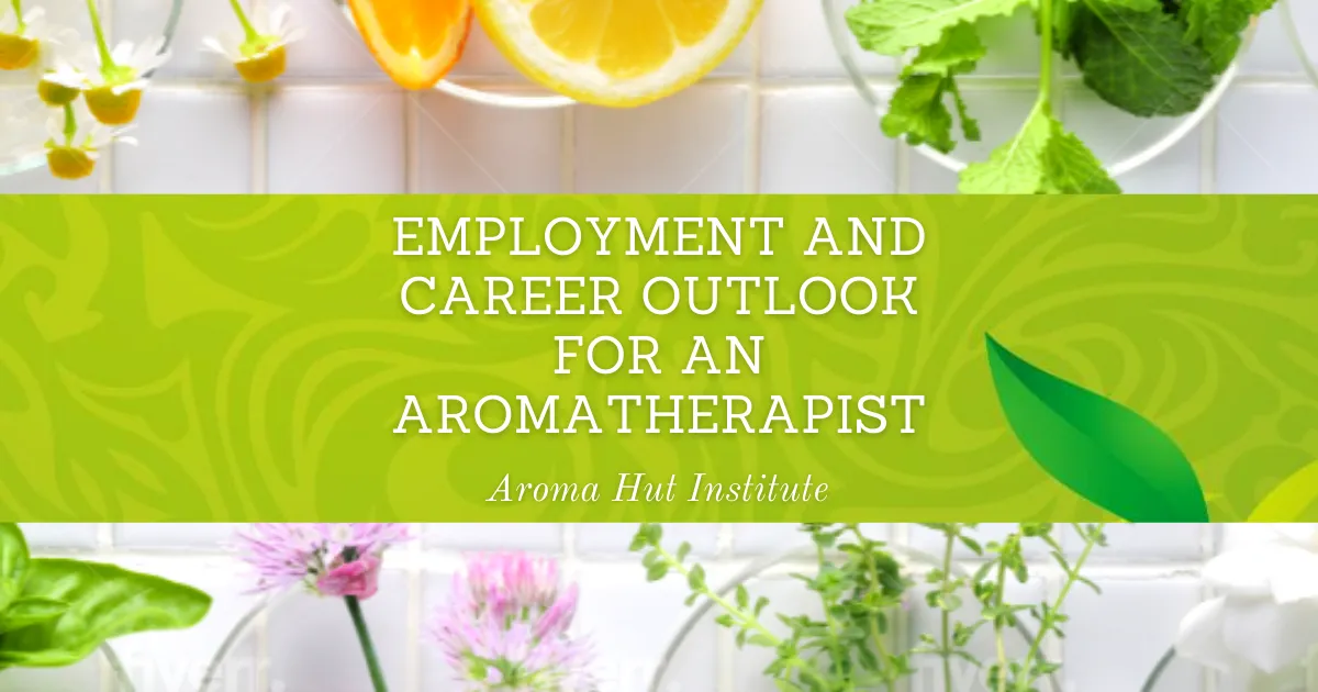 Careers for an Aromatherapist