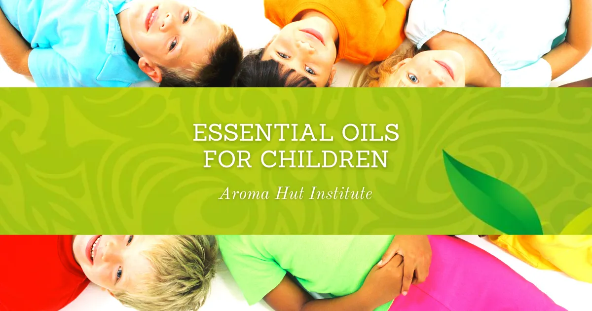 Essential Oils for Children