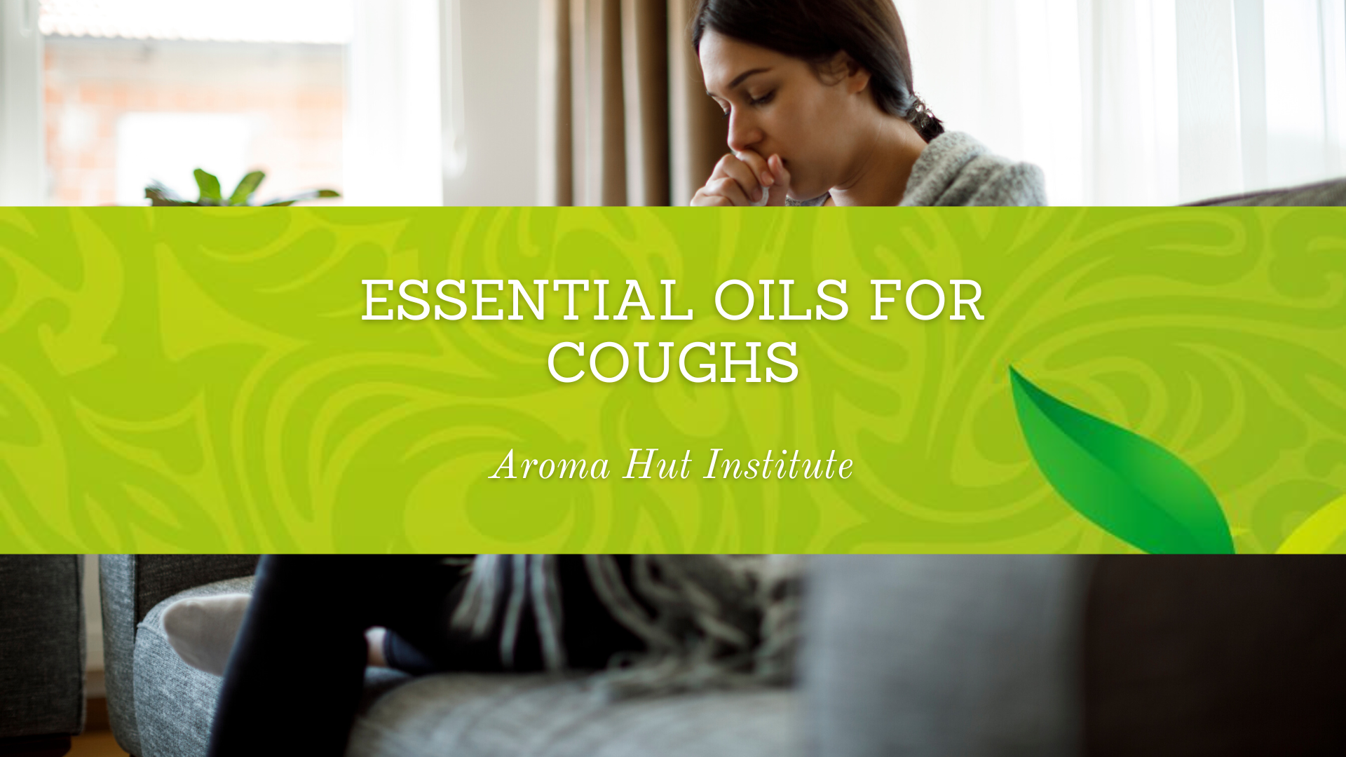 Essential Oils For Coughs