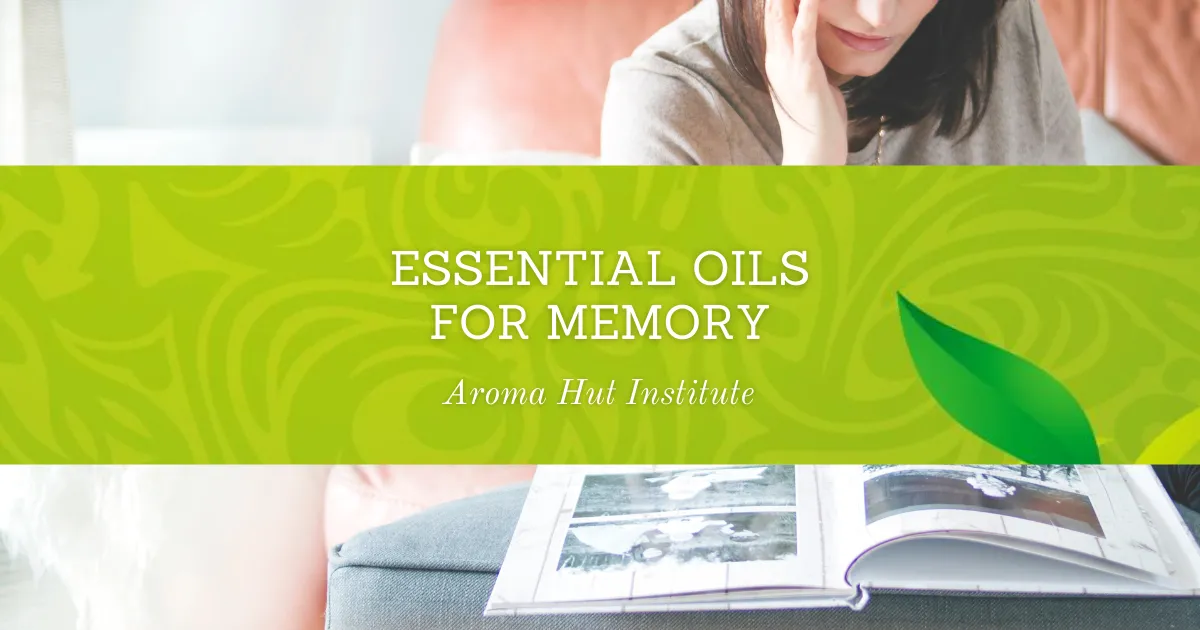 Essential Oils for Memory