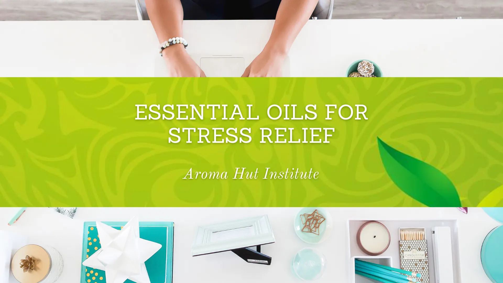 The Ultimate Guide to Using Essential Oils for Stress Relief and