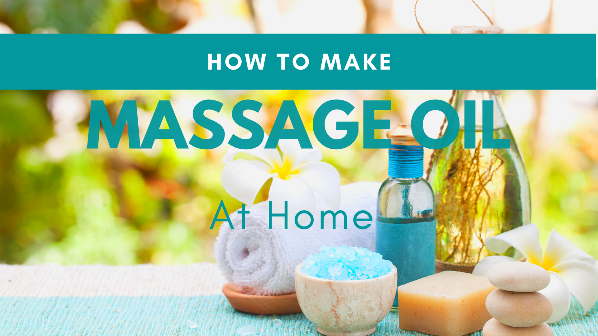 how-to-make-massage-oil-with-essential-oils