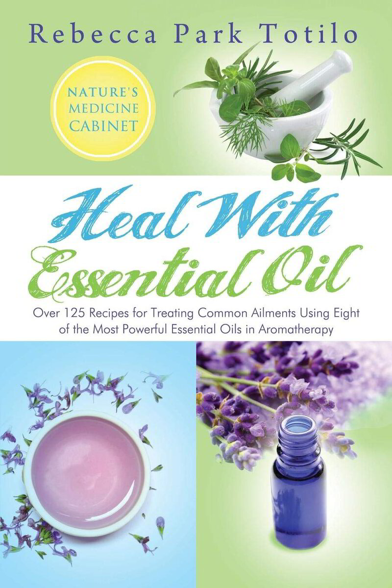 Heal With Essential Oil [BOOK]