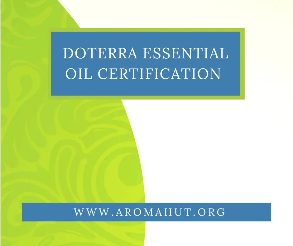 Doterra Essential Oil Certification [COURSE]