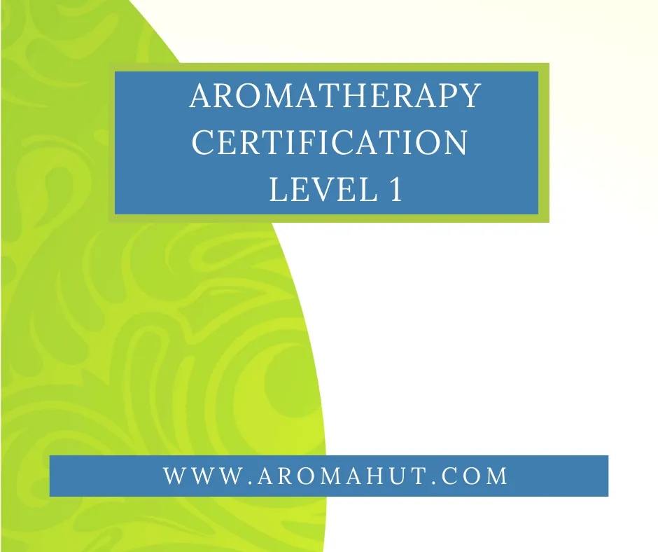NAHA Certified Aromatherapist Level 1 Online Course
