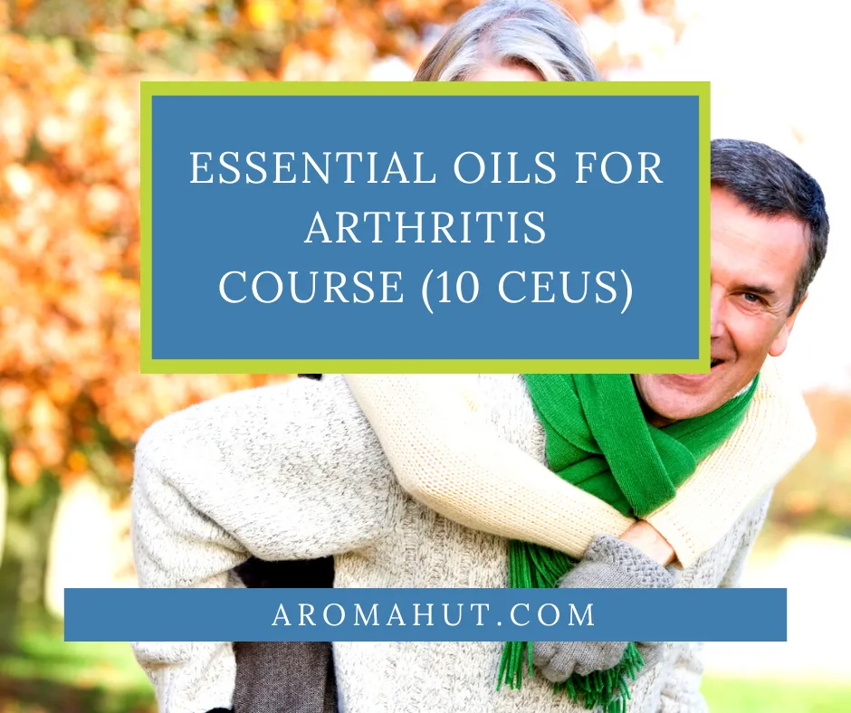 Essential Oils for Arthritis Online [COURSE]