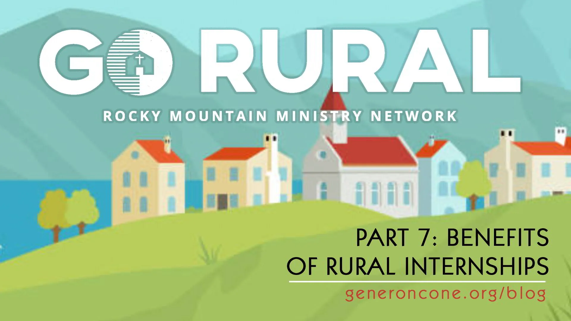 Go Rural, Part 7: Benefits of Rural Internships