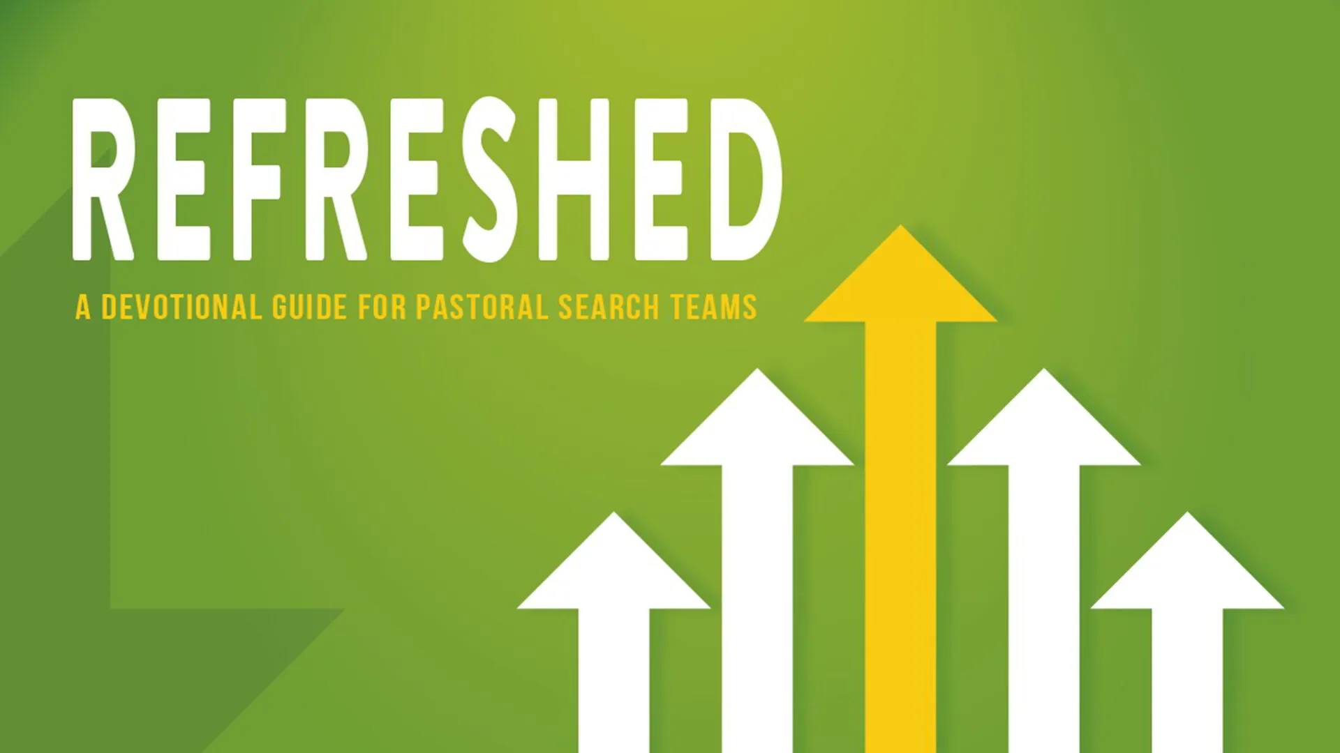 Refreshed, A Devotional Guide for Pastoral Search Teams
