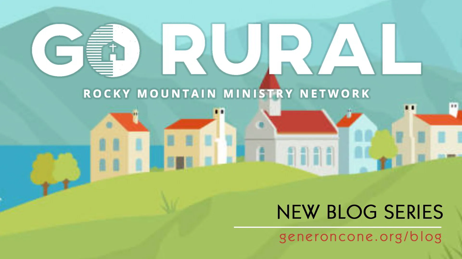 Go Rural Blog Series