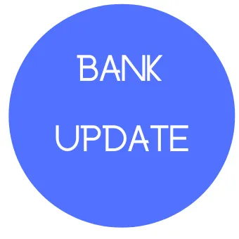 Bank Update