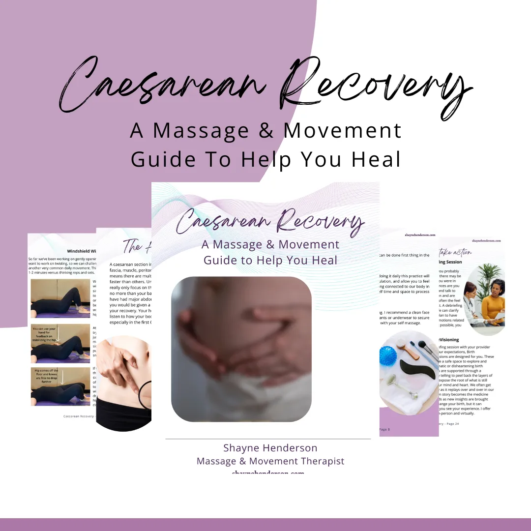 Caesarean Recovery - A Massage & Movement Guide to Help you Heal