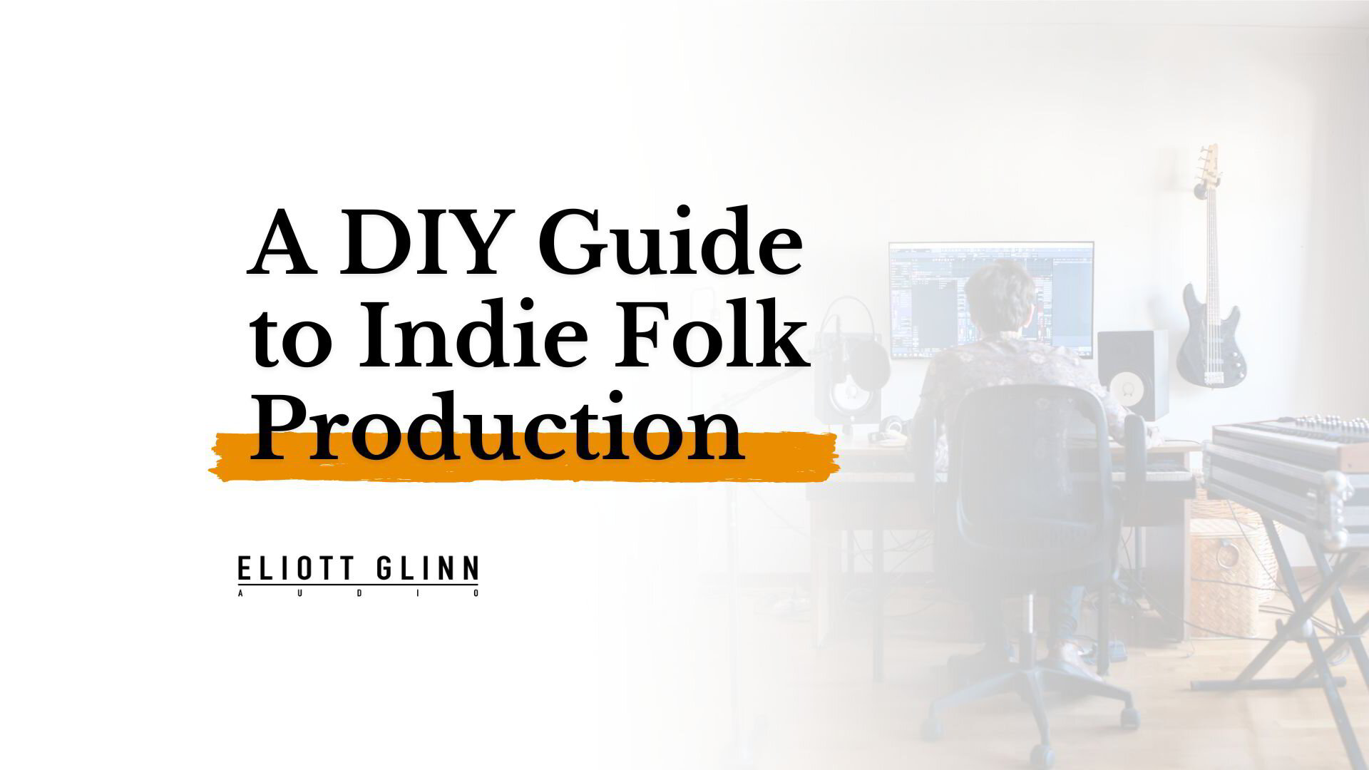 Building an Indie Folk Sound A DIY Guide to Music Production
