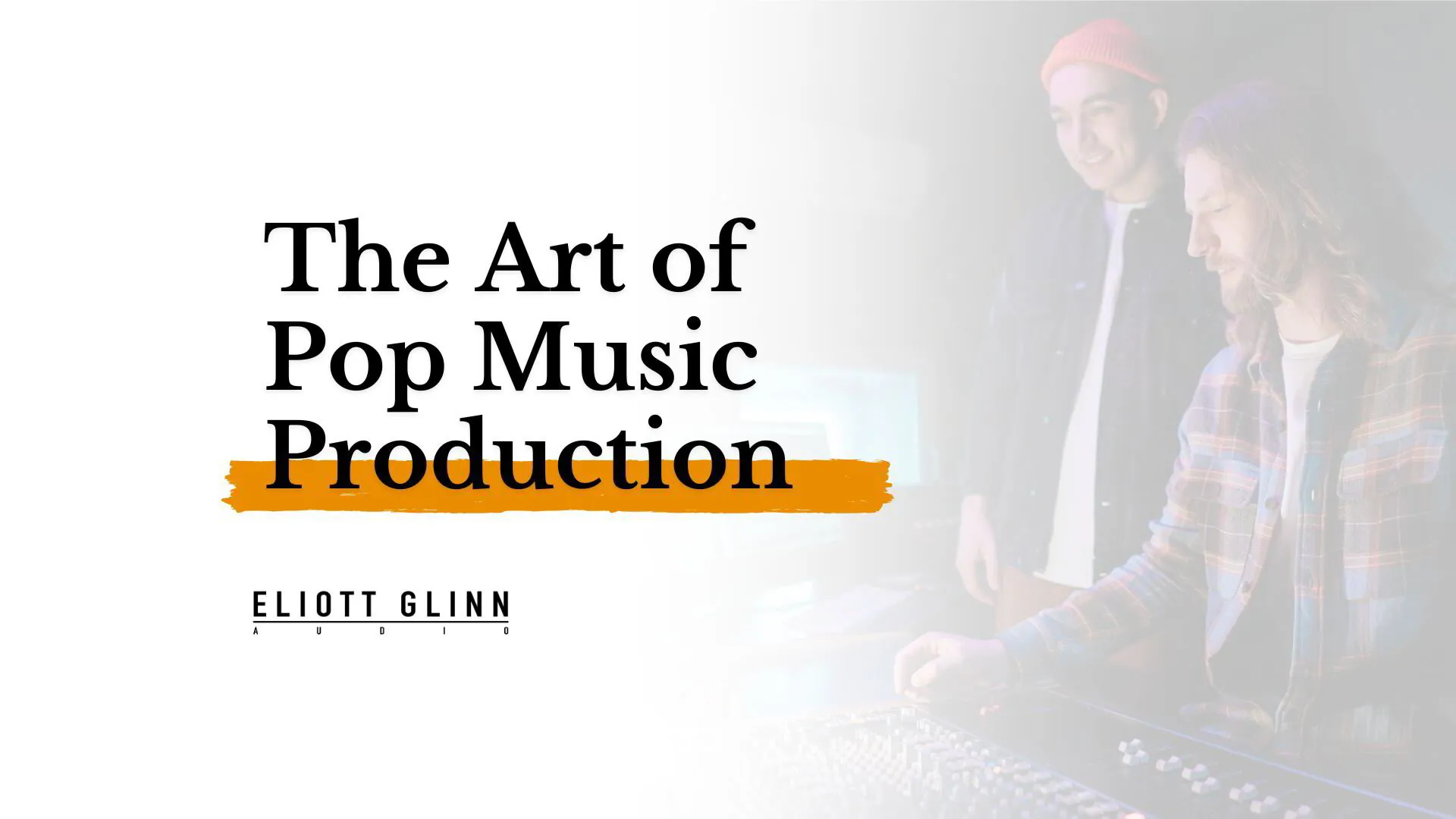 The Art of Pop Music Production