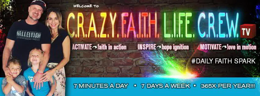 Crazy Faith Life Crew