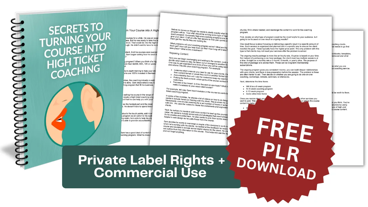 Free PLR: Turn Your Course into a High Ticket Coaching Program