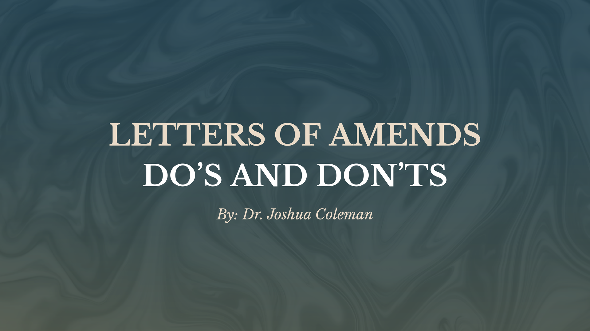 Letter of Amends Do's and Don'ts