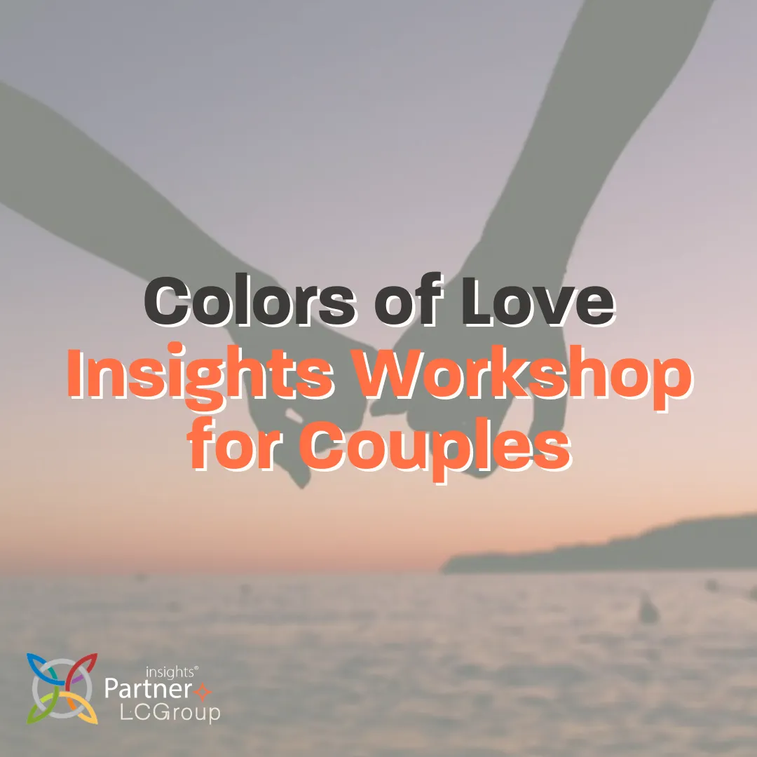 Colors of Love Insights Workshop for Couples