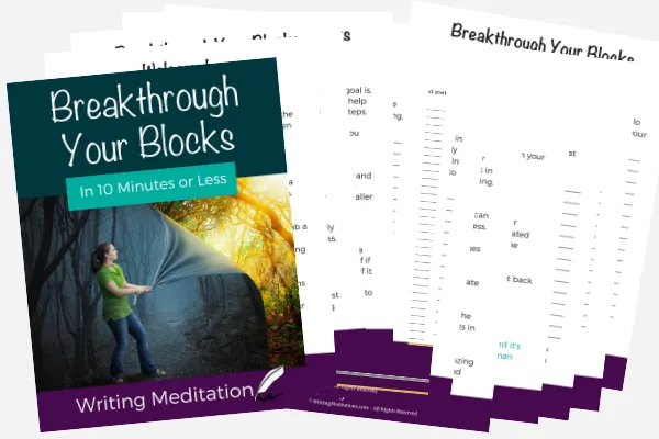 Breakthrough Blocks Writing Meditation