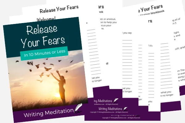 Release Your Fears Writing Meditation