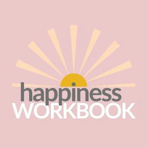 Secrets to Happiness Workbook