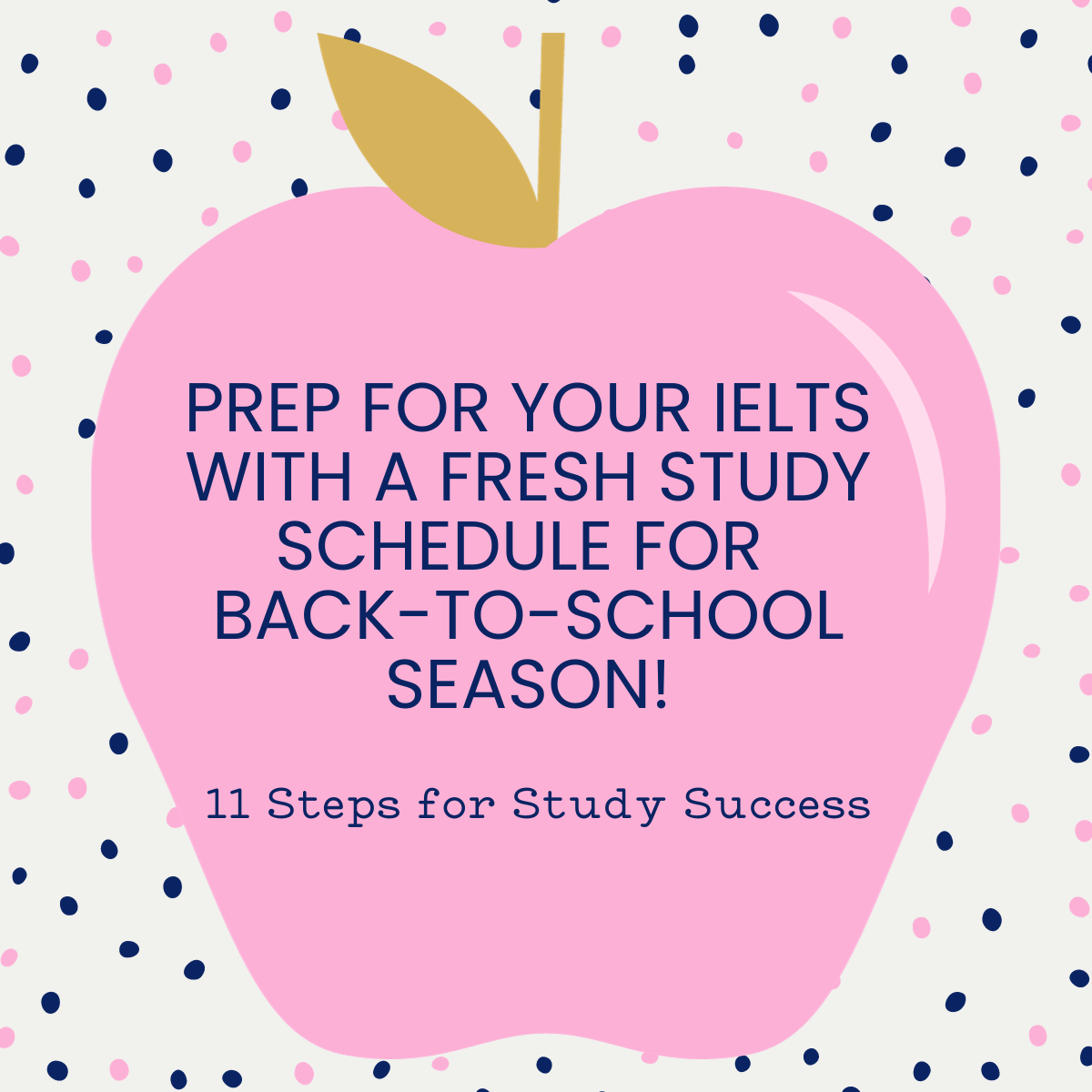 prep-for-your-ielts-with-a-fresh-study-schedule-for-back-to-school-season