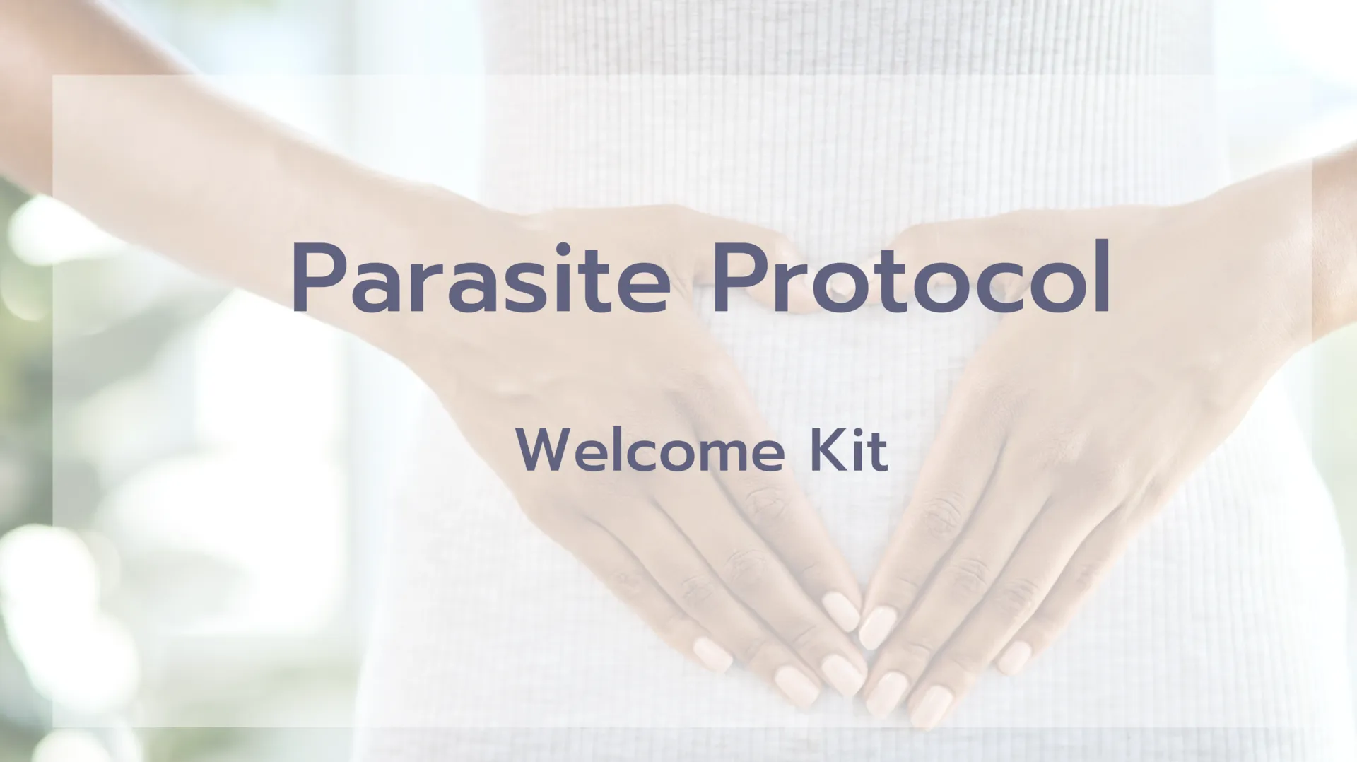 Parasite Protocol Welcome Kit