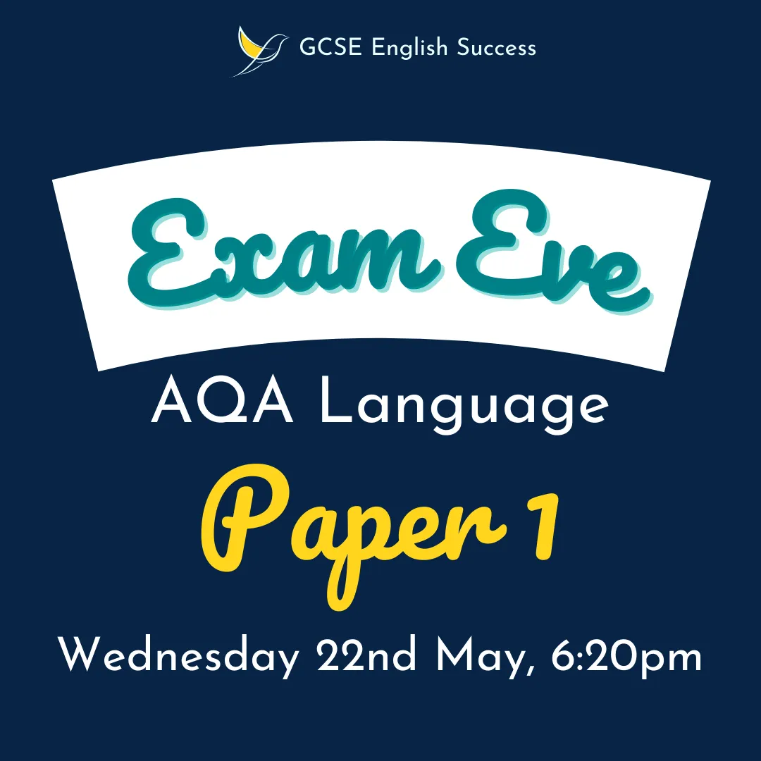 9. Language Paper 1 - Wednesday 22nd May - 6:20pm