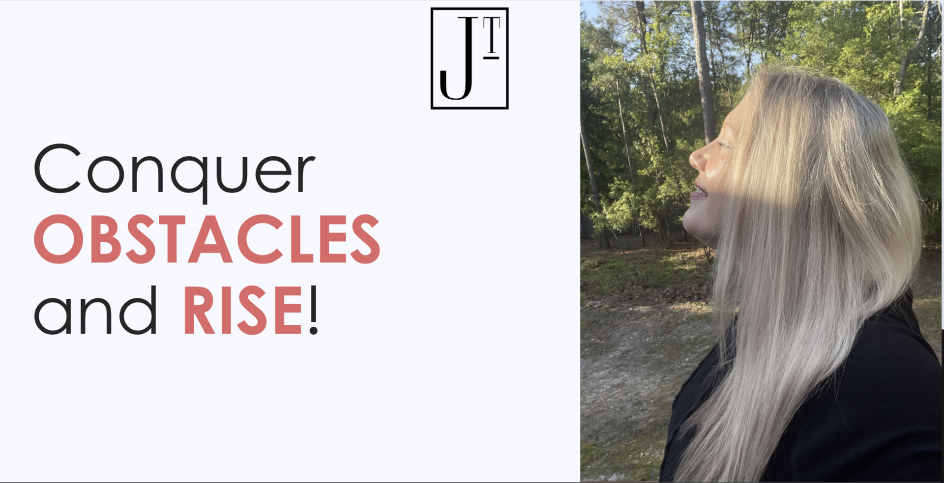 To Conquer Conquer Obstacles and RISE!